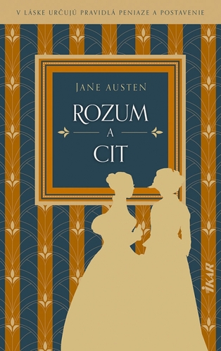 Rozum a cit - Jane Austen,Miriam Ghaniová