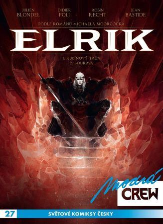 Modrá CREW 27: Elrik (1+2) - Michael Moorcock