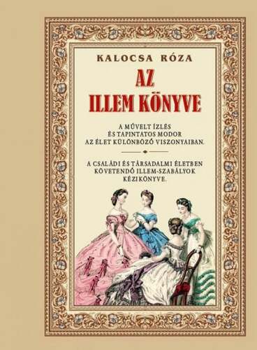 Az Illem Könyve - Róza Kalocsa