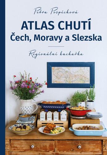 Atlas chutí Čech, Moravy a Slezska, 2. vydanie - Petra Pospěchová