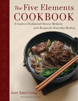 The Five Elements Cookbook - Zoey Xinyi Gong