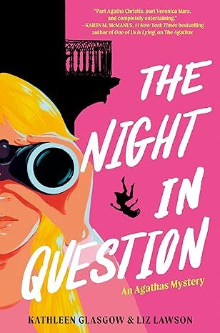 The Night In Question - Kathleen Glasgow,Liz Lawson