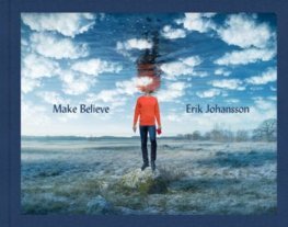 Make Believe - Erik Johansson