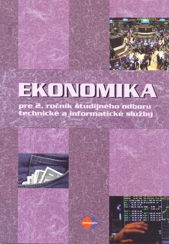 Ekonomika pre 2. ročník študijného odboru technické a informatické služby - Ondrej Mokos
