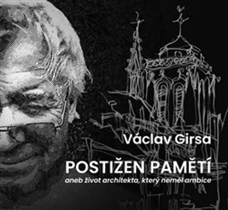 Postižen pamětí - Girsa Václav
