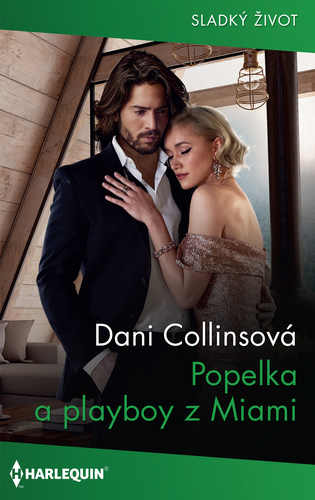 Popelka a playboy z Miami - Danielle Collinsová