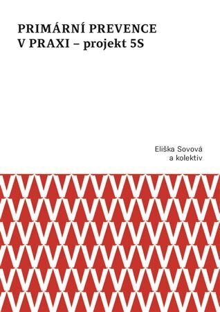 Primární prevence v praxi – projekt 5S - Eliška Sovová