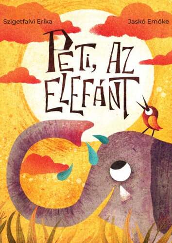 Peti, az elefánt - Erika Szigetfalvi