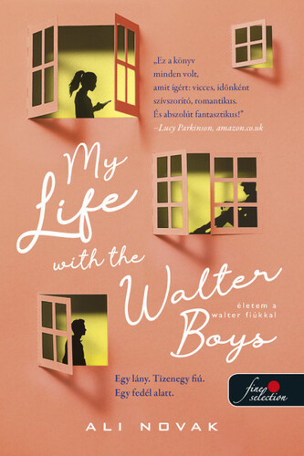 My Life With The Walter Boys - Életem a Walter fiúkkal - Ali Novak,Fruzsina Papp
