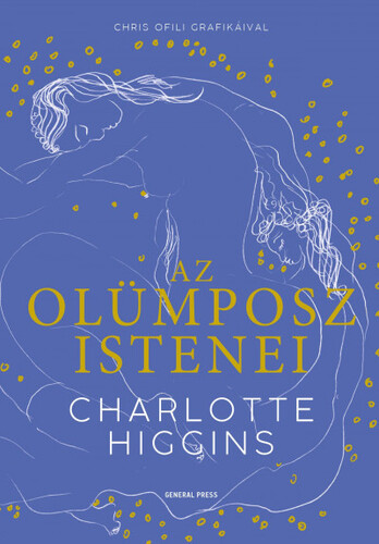 Az Olümposz istenei - Charlotte Higgins,Tímea Fügedi