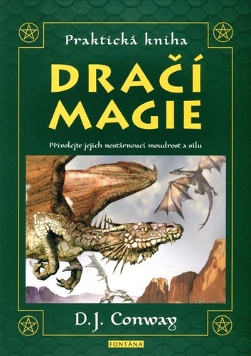 Praktická kniha dračí magie - D. J. Conway,Šárka Filipovičová
