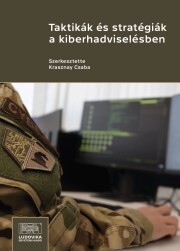 Taktikák és stratégiák a kiberhadviselésben - Krasznay Csaba