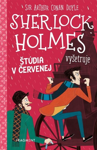 Sherlock Holmes vyšetruje 1: Štúdia v červenej, 2. vydanie - Arthur Conan Doyle,Silvia Slaničková