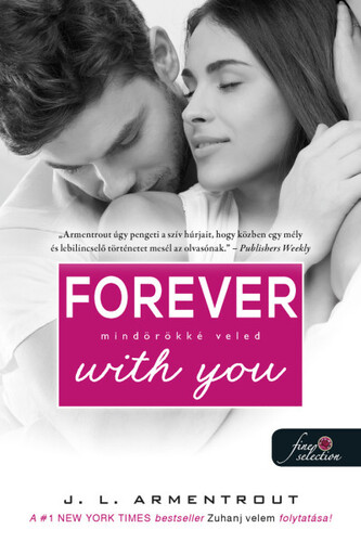 Forever with You - Mindörökké veled (Várok rád 5.) - Jennifer L. Armentrout