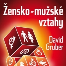 Gruber David Žensko-mužské vztahy