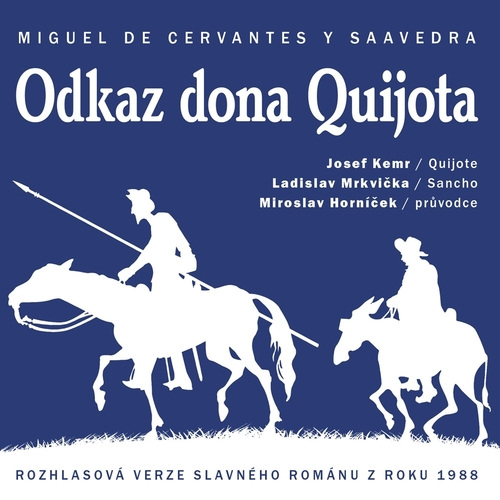Radioservis Odkaz dona Quijota