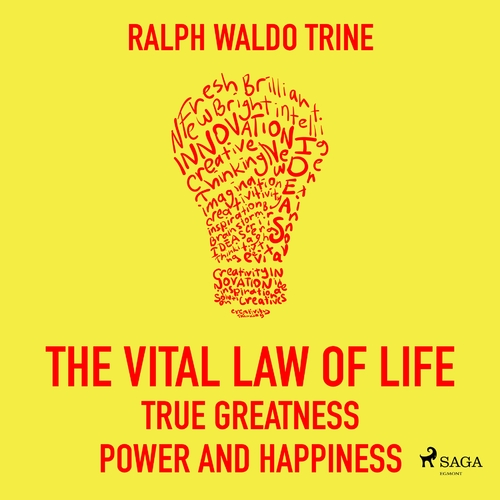Saga Egmont The Vital Law Of Life: True Greatness, Power and Happiness (EN)
