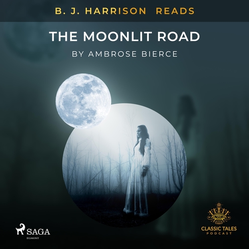 Saga Egmont B. J. Harrison Reads The Moonlit Road (EN)