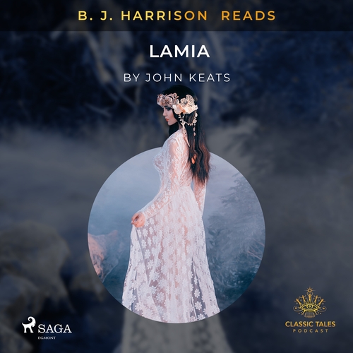 Saga Egmont B. J. Harrison Reads Lamia (EN)