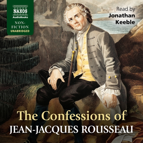 Naxos Audiobooks The Confessions of Jean-Jacques Rousseau (EN)