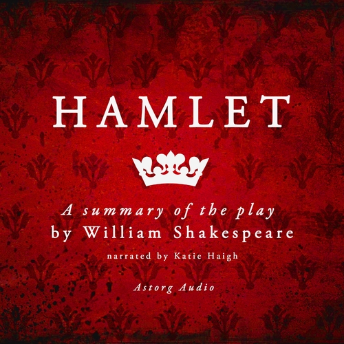 Saga Egmont Hamlet by Shakespeare, a Summary of the Play (EN)
