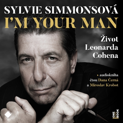 OneHotBook I\'m your man: Život Leonarda Cohena