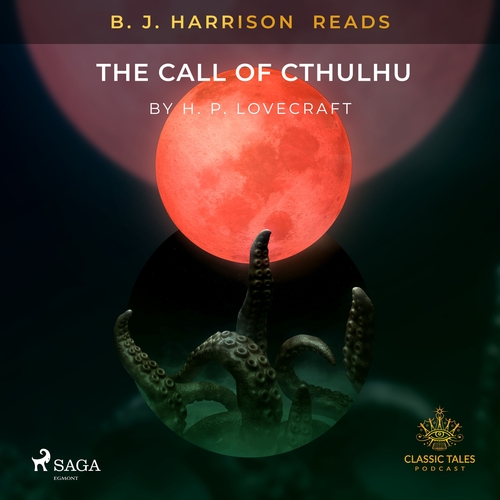 Saga Egmont B. J. Harrison Reads The Call of Cthulhu (EN)
