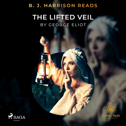 Saga Egmont B. J. Harrison Reads The Lifted Veil (EN)