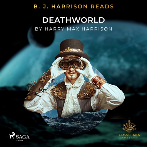 Saga Egmont B. J. Harrison Reads Deathworld (EN)