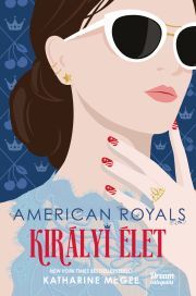 American Royals – Királyi élet - Katharine McGeeová