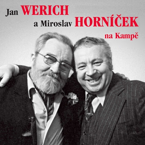 Radioservis Jan Werich a Miroslav Horníček na Kampě