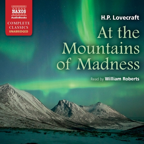 Naxos Audiobooks At the Mountains of Madness (EN)
