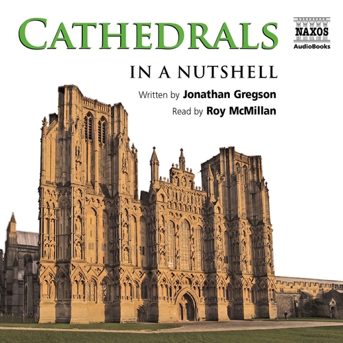 Naxos Audiobooks Cathedrals – In a Nutshell (EN)