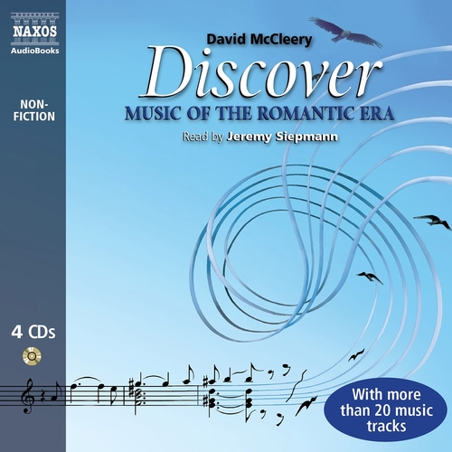 Naxos Audiobooks Discover Music of the Romantic Era (EN)