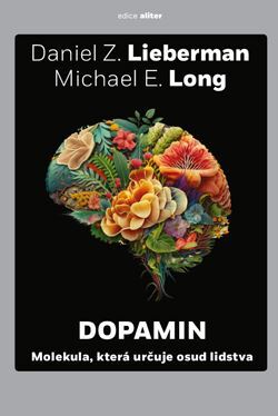 Dopamin - Daniel Z. Lieberman,Michael E. Long