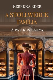 A Stollwerck família – A patikus lánya - Eder Rebekka