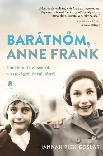 Barátnőm, Anne Frank - Hannah Pick-Goslar