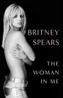 The Woman in Me - Spears Britney