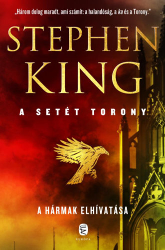 A setét torony 2: A hármak elhivatása - Stephen King
