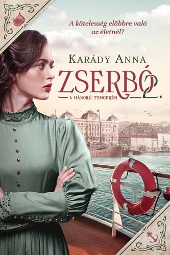 Zserbó 2: A háború tengerén - Anna Karády