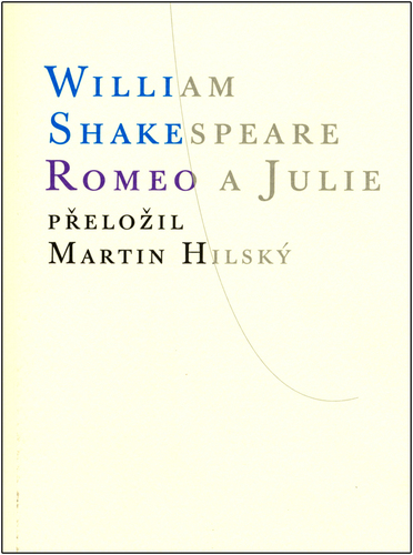 Romeo a Julie, 5. vydanie - William Shakespeare,Martin Hilský