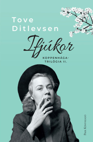 Ifjúkor - Koppenhága-trilógia II. - Tove Ditlevsen
