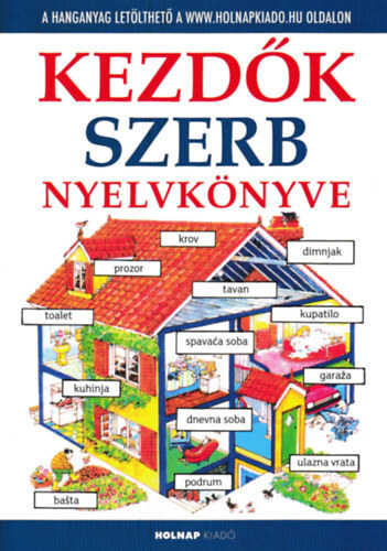 Kezdők szerb nyelvkönyve - Helen Daviesová,Aleksander Urkom