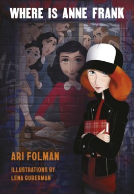 Where Is Anne Frank - Ari Folman,Lena Guberman