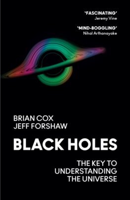 Black Holes - Brian Cox,Jeff Forshaw