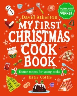 My First Christmas Cook Book - David Atherton,Katie Cottle