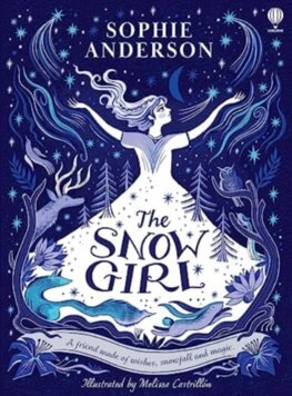 The Snow Girl - Sophie Anderson,Melissa Castrillon