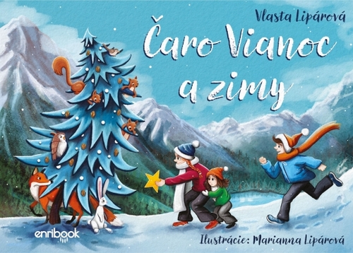 Čaro Vianoc a zimy - Vlasta Lipárová
