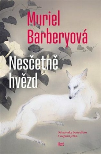 Nesčetně hvězd - Muriel Barbery,Eva Sládková