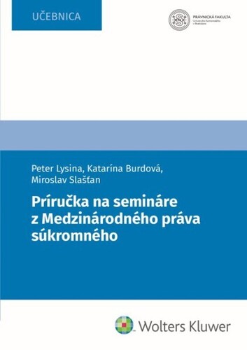 Príručka na semináre z Medzinárodného práva súkromného - Peter Lysina,Katarína Burdová,Miroslav Slašťan